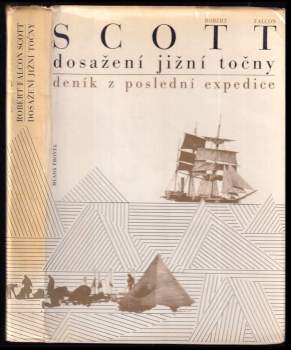 Robert Falcon Scott: Dosažení jižní točny