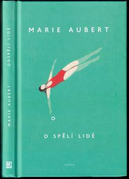 Marie Aubert: Dospělí lidé