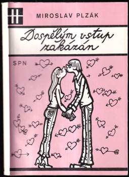 Dospělým vstup zakázán