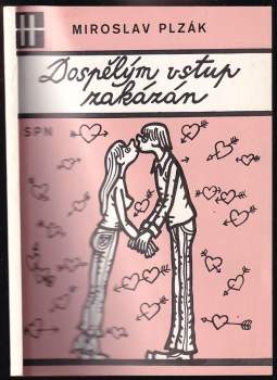 Dospělým vstup zakázán