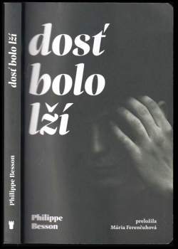 Dosť bolo lží