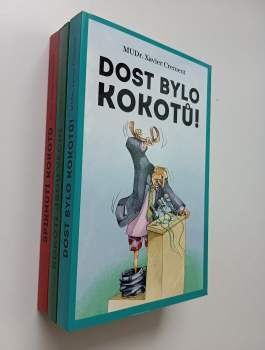 Xavier Crement: Dost bylo kokotů-trilogie