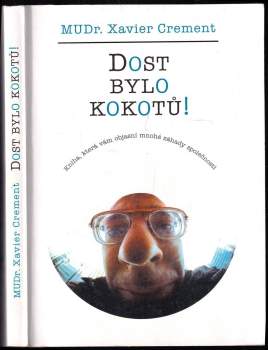 Dost bylo kokotů!