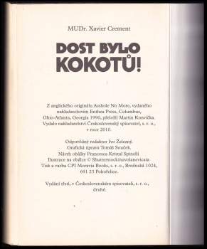 Xavier Crement: Dost bylo kokotů!