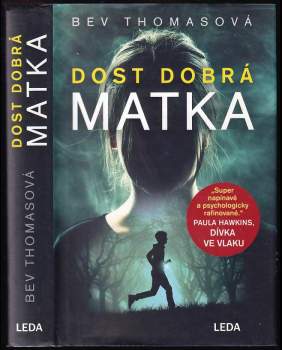 Michael P Bevilacqua: Dost dobrá matka