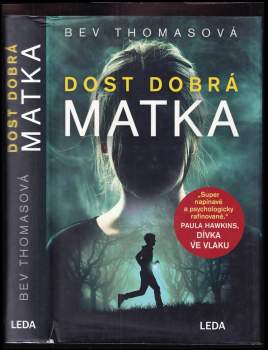 Michael P Bevilacqua: Dost dobrá matka