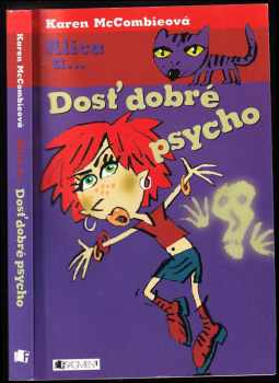 Karen McCombie: Dosť dobré psycho