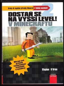 Dostaň se na vyšší level v Minecraftu