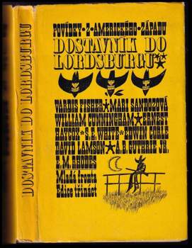 Vardis Fisher: Dostavník do Lordsburgu