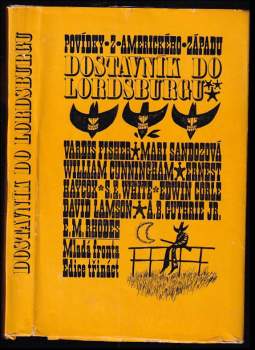 Vardis Fisher: Dostavník do Lordsburgu