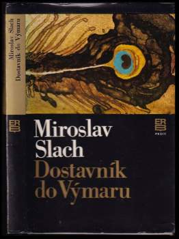 Miroslav Slach: Dostavník do Výmaru