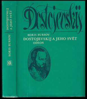Dostojevskij a jeho svět