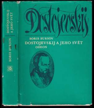 Boris Ivanovič Bursov: Dostojevskij a jeho svět