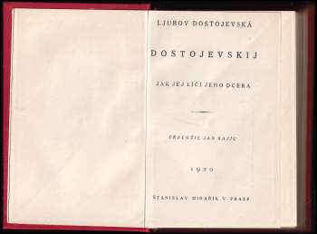 Ljubov Fedorovna Dostojevskaja: Dostojevskij