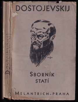 Fedor Michajlovič Dostojevskij: Dostojevskij - sborník statí k padesátému výročí jeho smrti 1881-1931