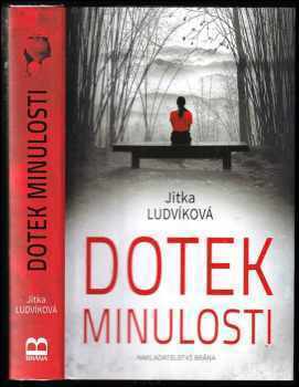 Jitka Ludvíková: Dotek minulosti