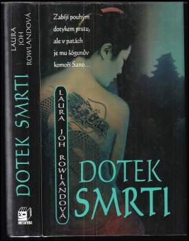 Laura Joh Rowland: Dotek smrti