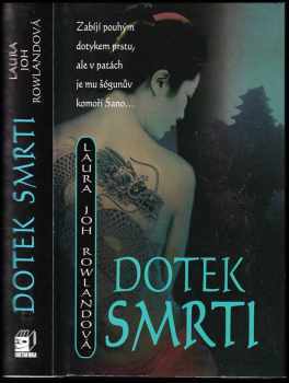 Laura Joh Rowland: Dotek smrti