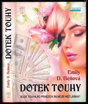 Emily D Beňová: Dotek touhy