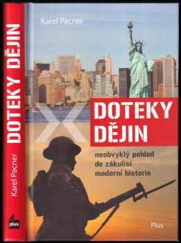 Karel Pacner: Doteky dějin