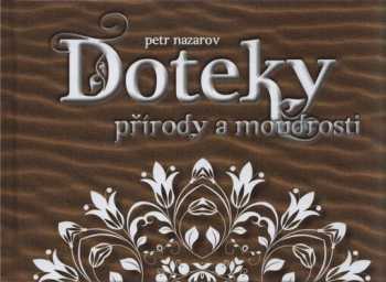 Doteky přírody a moudrosti