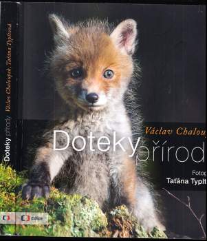 Václav Chaloupek: Doteky přírody