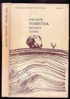 Doteky ticha - Jaromír Tomeček (1971, Československý spisovatel) - ID: 787981