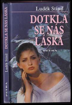 Dotkla se nás láska