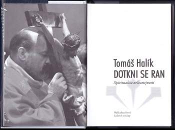 Tomáš Halík: Dotkni se ran