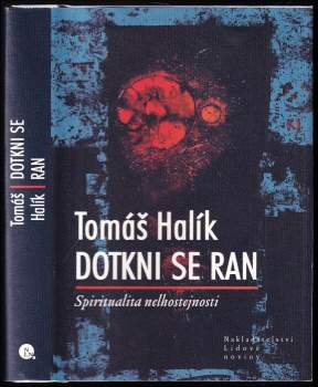 Tomáš Halík: Dotkni se ran