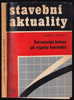 Dotvarování betonu při výpočtu konstrukcí