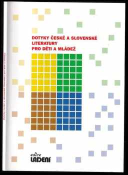 Dotyky české a slovenské literatury pro děti a mládež