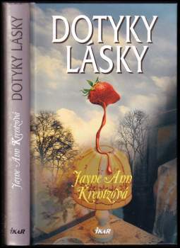 Jayne Ann Krentz: Dotyky lásky