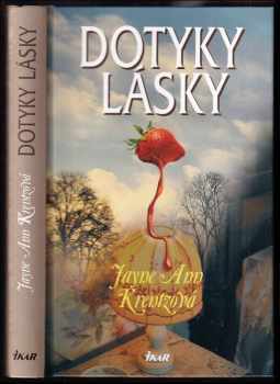Jayne Ann Krentz: Dotyky lásky