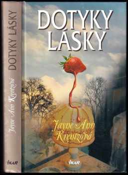 Jayne Ann Krentz: Dotyky lásky