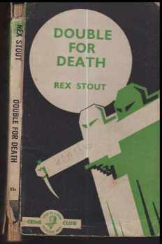 Rex Stout: Double for death