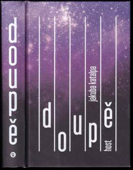 Jakuba Katalpa: Doupě