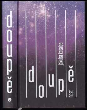 Jakuba Katalpa: Doupě