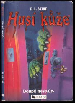 R. L Stine: Doupě nestvůry