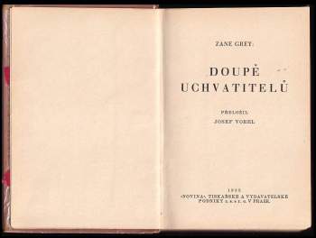 Zane Grey: Doupě uchvatitelů