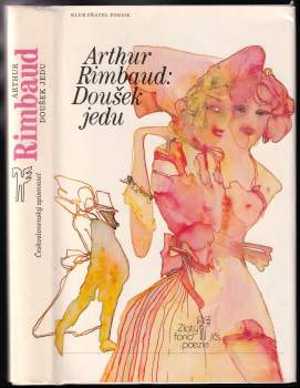 Arthur Rimbaud: Doušek jedu