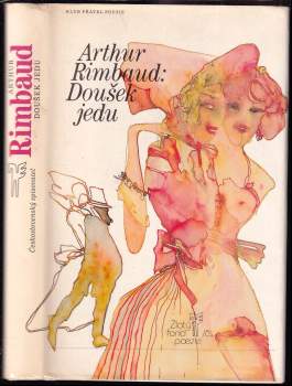 Arthur Rimbaud: Doušek jedu