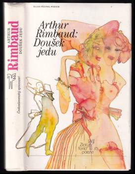 Arthur Rimbaud: Doušek jedu