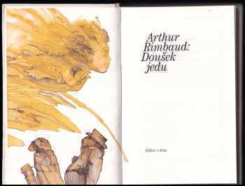 Arthur Rimbaud: Doušek jedu - výbor z díla