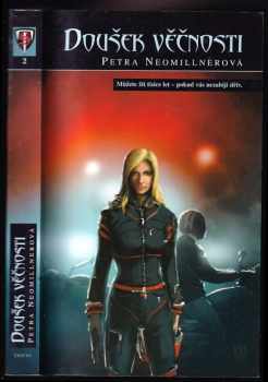 Doušek věčnosti - Petra Neomillnerová (2008, Triton) - ID: 672305