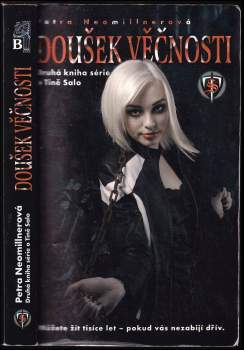 Petra Neomillnerová: Doušek věčnosti