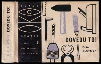 František Alexander Elstner: Dovedu to!