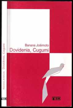 Dovidenia, Cugumi