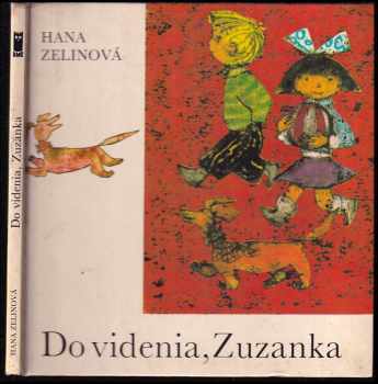 Do videnia, Zuzanka - Hana Zelinová (1980, Mladé letá) - ID: 643449