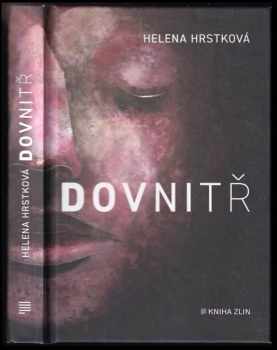 Helena Hrstková: Dovnitř